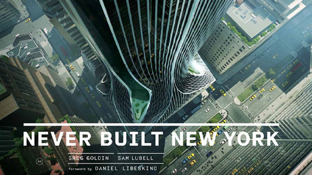 “未建成的纽约”——探究被遗忘的历史和未成形的未来